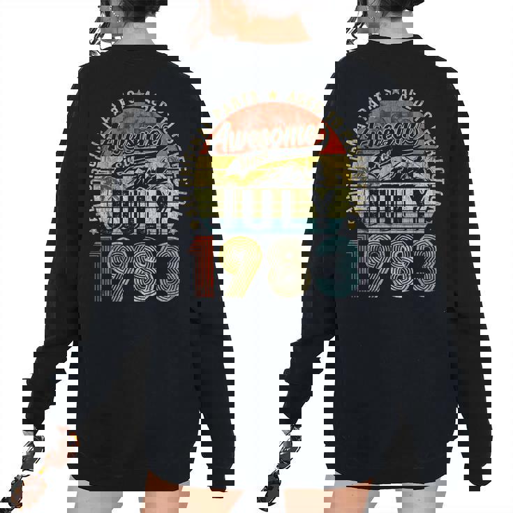 40 Year Old July 1983 Vintage Retro 40Th Birthday 40Th Birthday Women's Oversized Sweatshirt Back Print