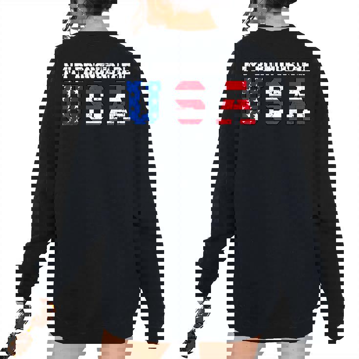 4Th Of July American Saying - My Pronouns Are Usa Usa Women's Oversized Sweatshirt Back Print