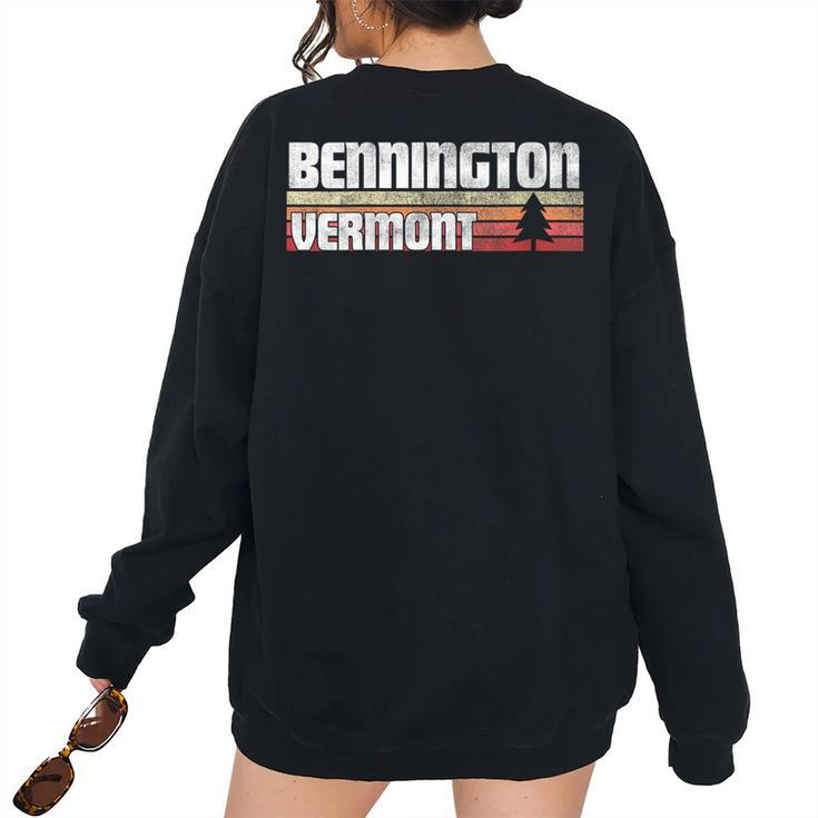 Bennington Vermont Vt Retro Style Vintage 70S 80S 90S Women's Oversized Sweatshirt Back Print