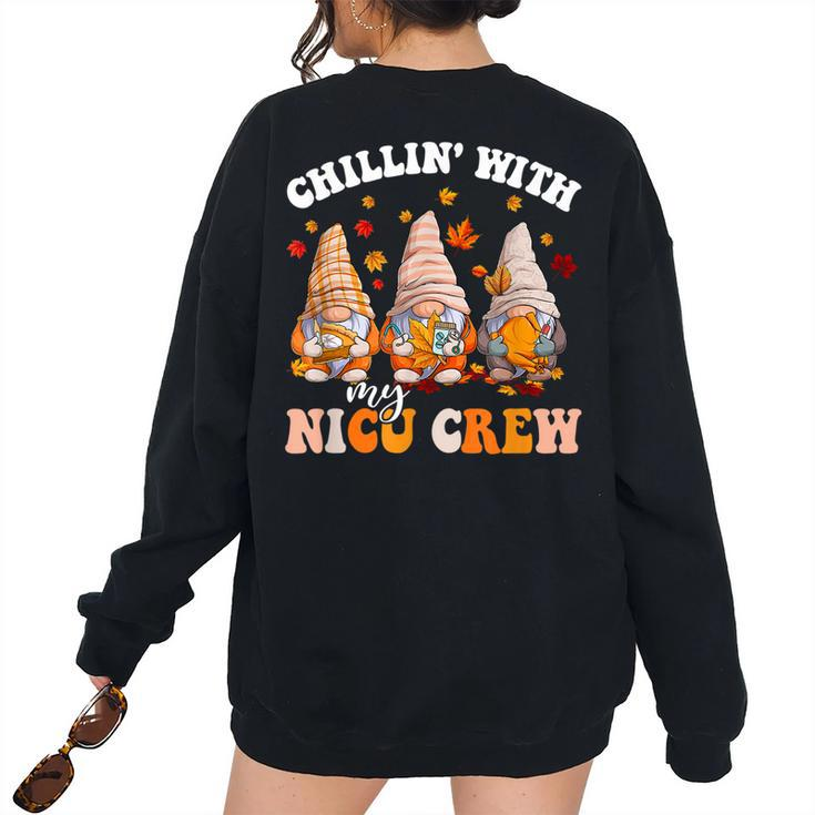 Chillin' With My Gnomies Nicu Crew Fall Vibes Autumn Season Women's Oversized Sweatshirt Back Print