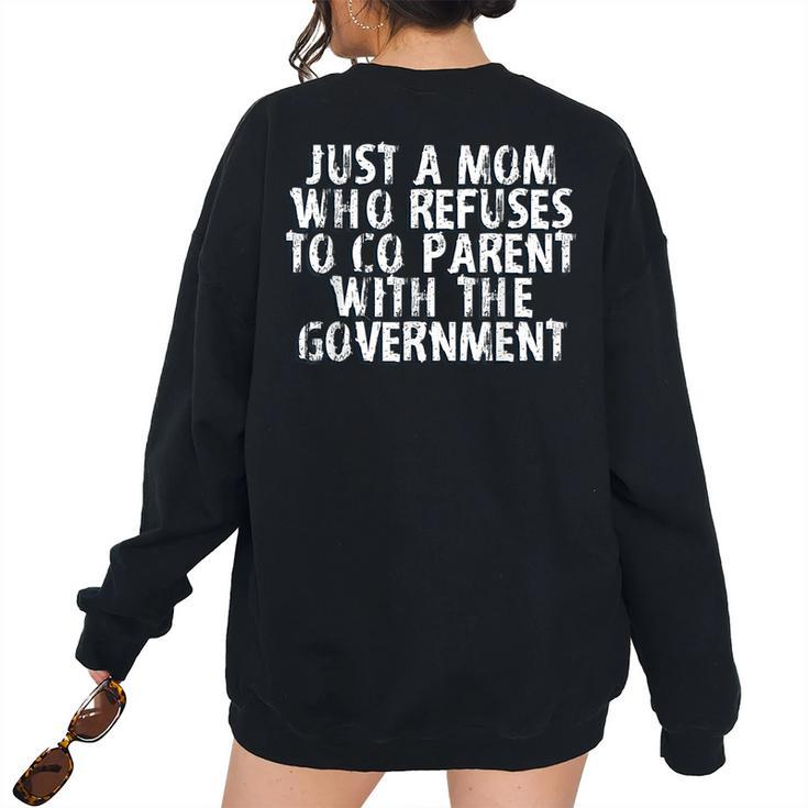 I Dont Coparent With The Government Freedom Mom  Women's Oversized Sweatshirt Back Print
