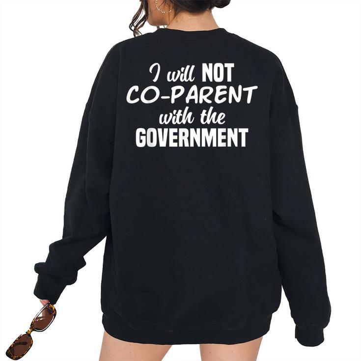 I Dont Coparent With The Government Political Political Women's Oversized Sweatshirt Back Print