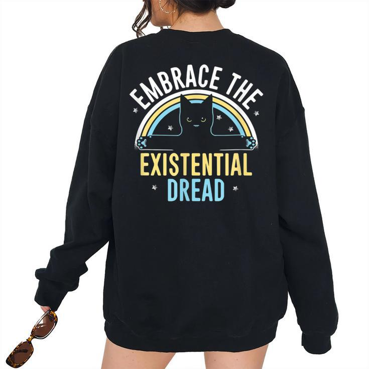 Embrace He Existential Dread Cat Lovers Women's Oversized Sweatshirt Back Print