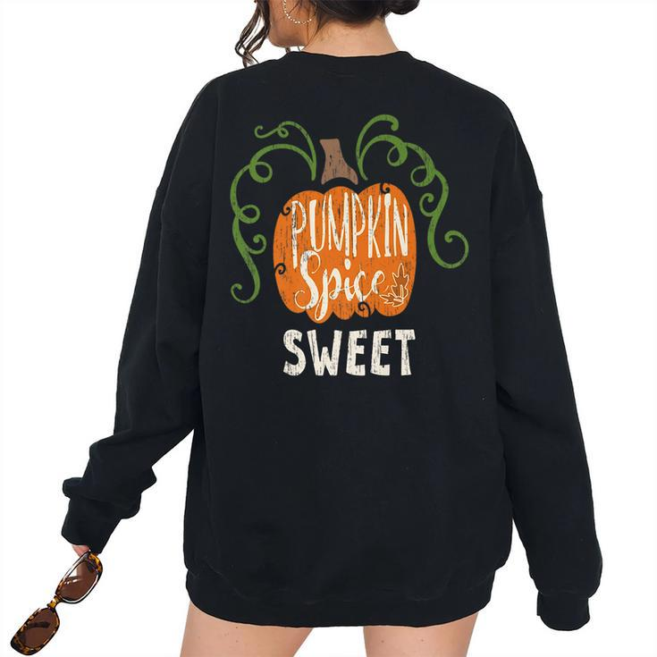 Sweet Pumkin Spice Fall Matching For Family Women's Oversized Sweatshirt Back Print