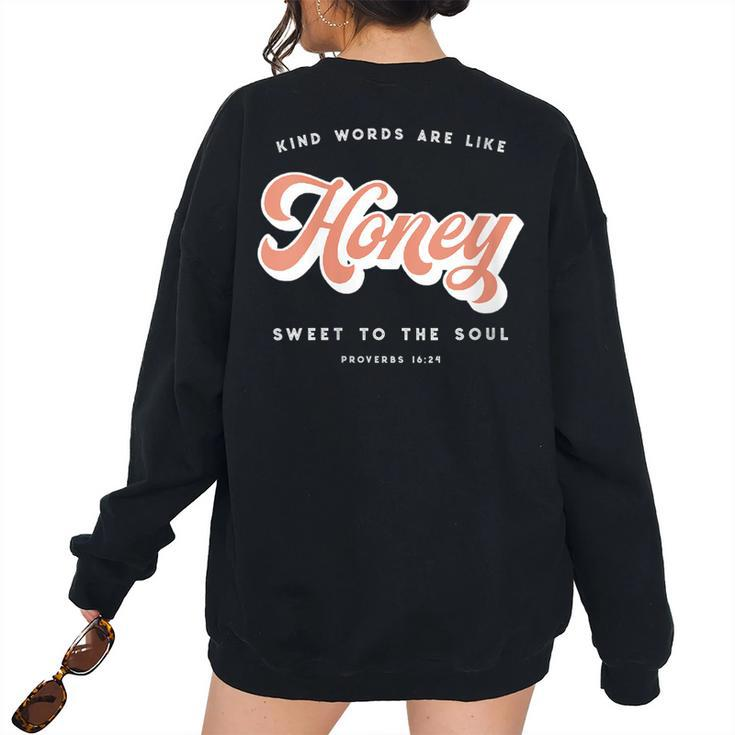 Like Honey Sweet To The Soul Proverbs 1624 Bible Verse Women's Oversized Sweatshirt Back Print