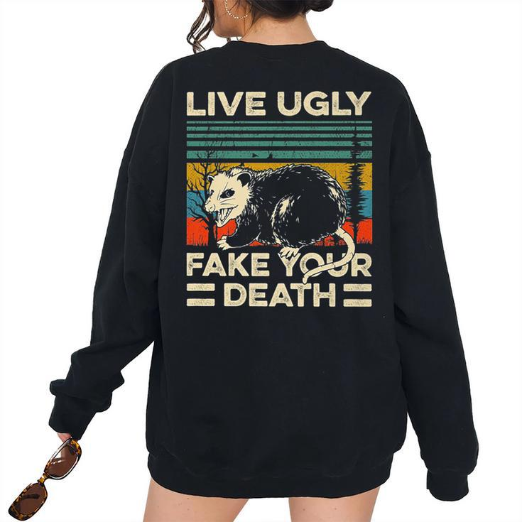 Live Ugly Fake Your Death Retro Vintage Opossum Women's Oversized Sweatshirt Back Print