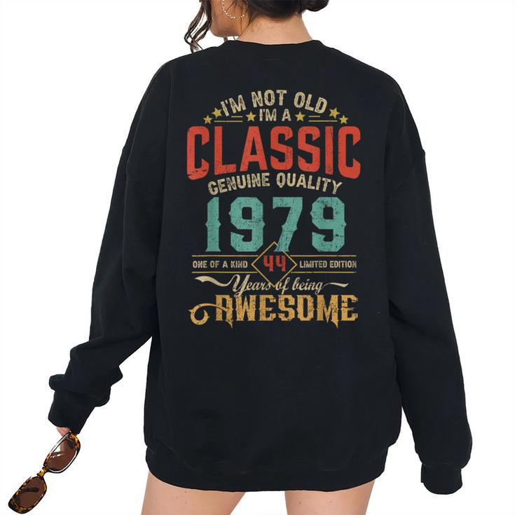 Im Not Old Im A Classic Genuine Quality Since 1979 Vintage Women's Oversized Sweatshirt Back Print
