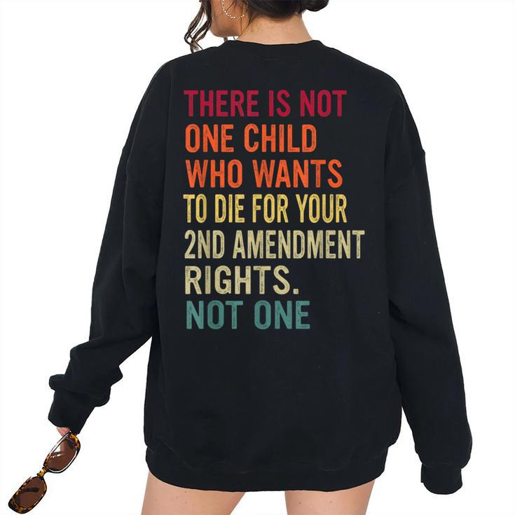 There Is Not One Child Who Wants To DI-E For Your 2Nd Women's Oversized Sweatshirt Back Print