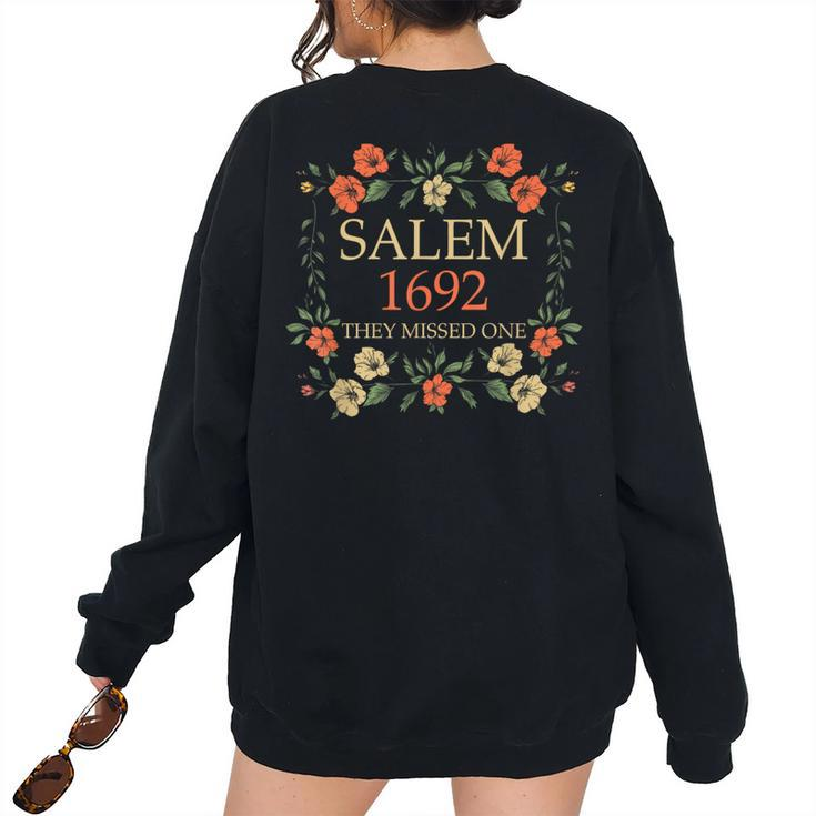 Salem 1692 They Missed One Vintage Flower Halloween Costume Women's Oversized Sweatshirt Back Print