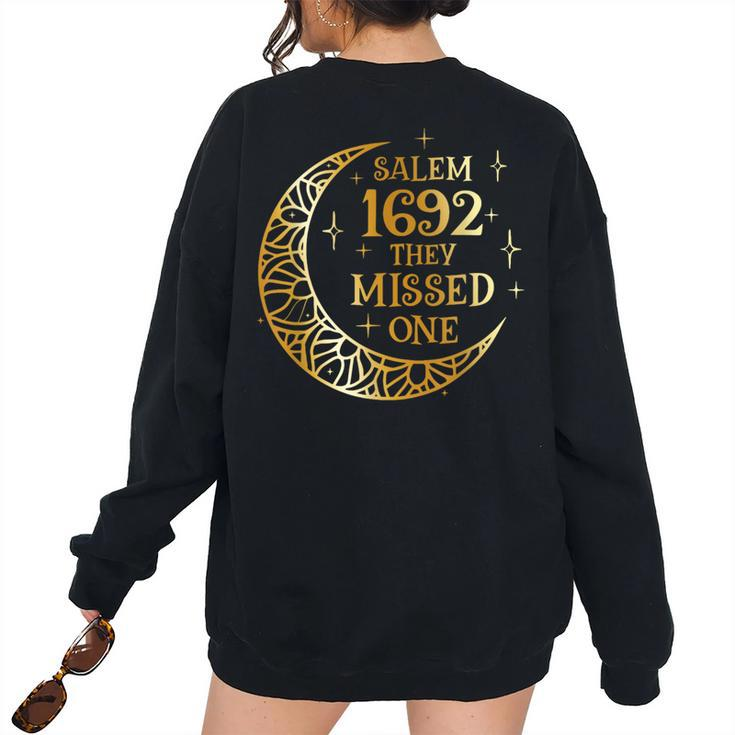Salem 1692 They Missed One Vintage For Women's Oversized Sweatshirt Back Print