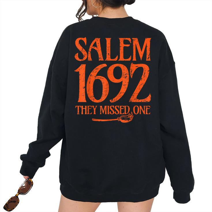 Salem 1692 They Missed One Witch Halloween Vintage Women's Oversized Sweatshirt Back Print