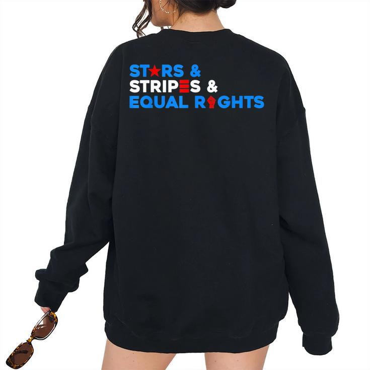 Stars Stripes And Equal Rights 4Th Of July Equal Rights Women's Oversized Sweatshirt Back Print