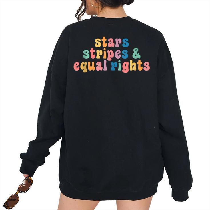 Stars Stripes And Equal Rights Pro Choice Equal Rights Women's Oversized Sweatshirt Back Print