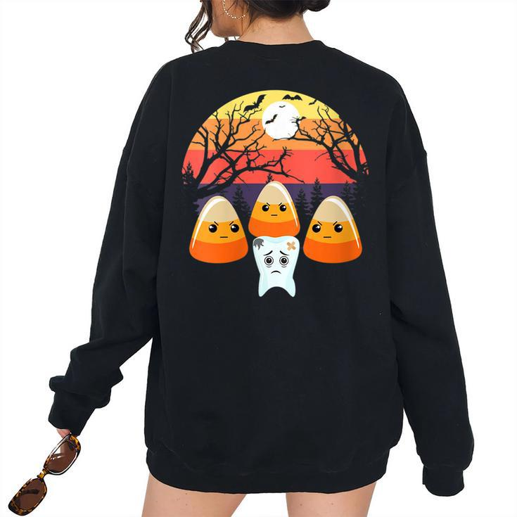 Tooth Decay Candy Corn Halloween Spooky Trick Or Treat Th Women Oversized Sweatshirt Back Print