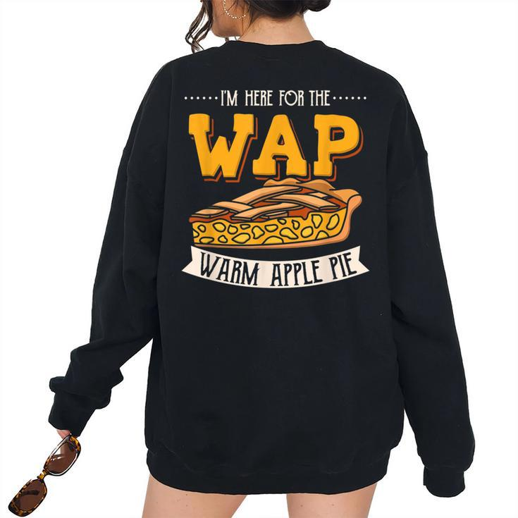 Wap Warm Apple Pie Christmas Eve Xmas Women's Oversized Sweatshirt Back Print