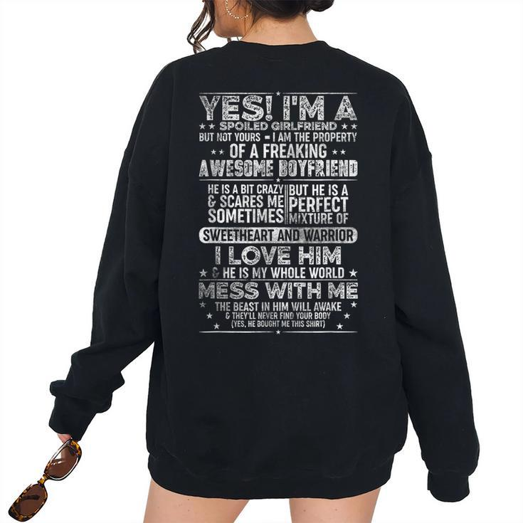 Yes Im A Spoiled Girlfriend Of A Freaking Awesome Boyfriend Women's Oversized Sweatshirt Back Print
