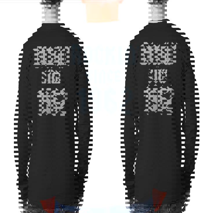 61 Year Old Classic Rock 1962 61St Birthday Back Print Long Sleeve T-shirt
