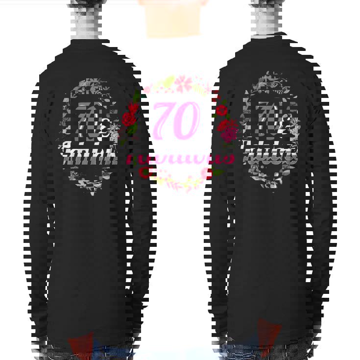 70Th Birthday 70 And Fabulous Back Print Long Sleeve T-shirt