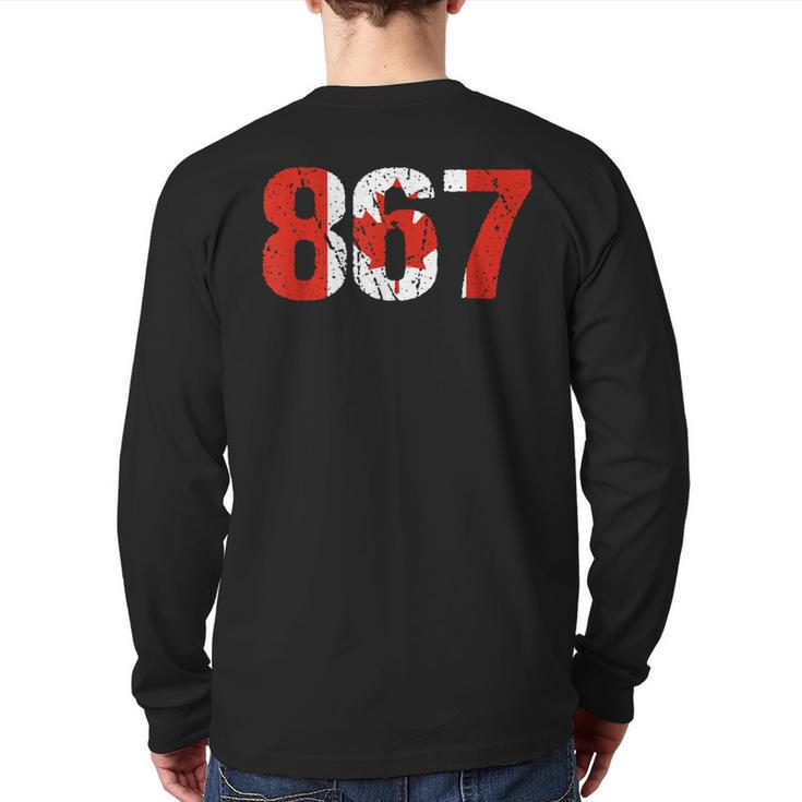 867 Yukon Northwest Territories And Nunavut Area Code Canada Back Print Long Sleeve T-shirt