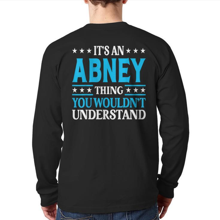 Abney Thing Surname Team Family Last Name Abney Back Print Long Sleeve T-shirt