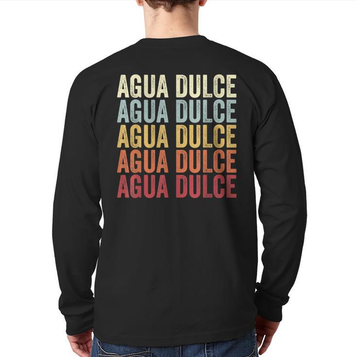 Agua-Dulce Texas Agua-Dulce Tx Retro Vintage Text Back Print Long Sleeve T-shirt