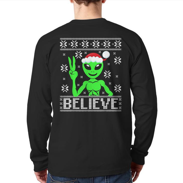 Alien Believe Ugly Christmas Sweater Back Print Long Sleeve T-shirt