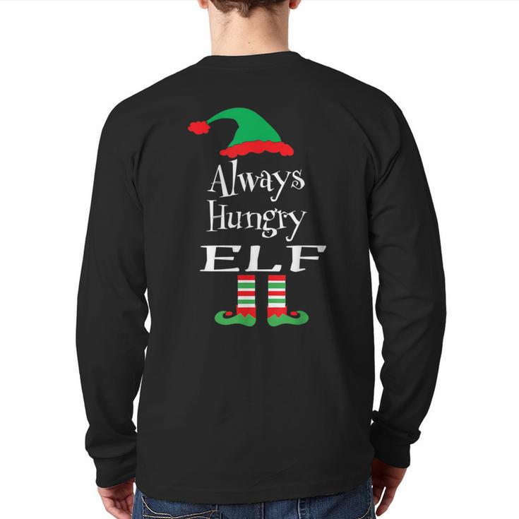 Always Hungry Elf Christmas Family Matching Group Back Print Long Sleeve T-shirt