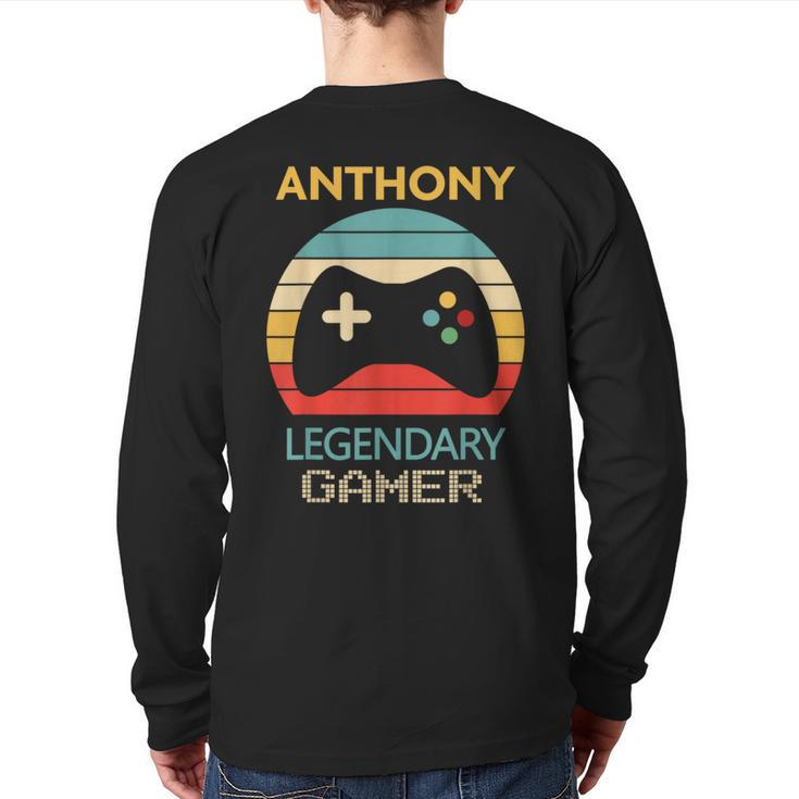 Anthony Name Personalized Legendary Gamer Back Print Long Sleeve T-shirt