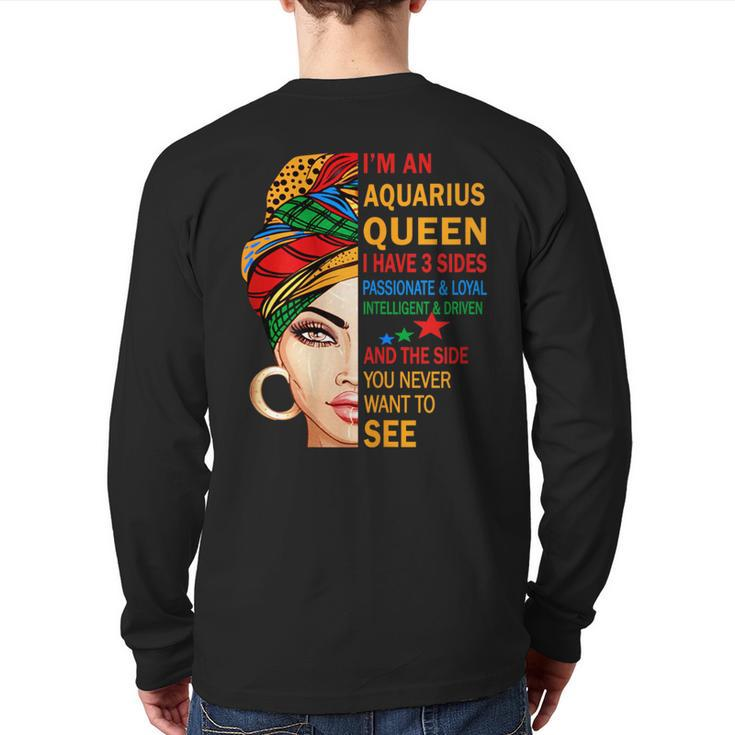 Aquarius Queen I Have 3 Sides Birthday Zodiac Aquarius Back Print Long Sleeve T-shirt