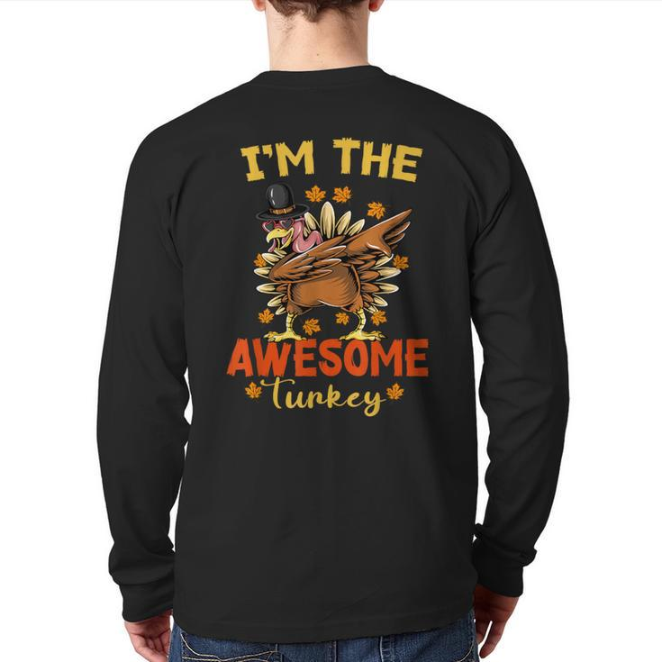 Awesome Turkey Matching Family Group Thanksgiving Party Pj Back Print Long Sleeve T-shirt