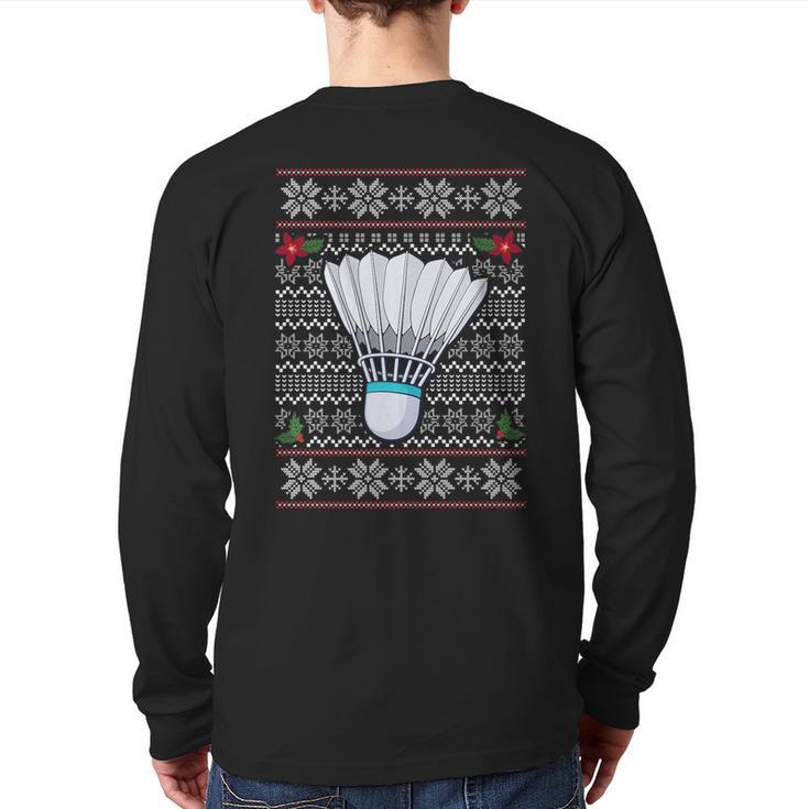 Badminton Ugly Christmas Sweater Santa Hat Sport Fan Xmas Back Print Long Sleeve T-shirt