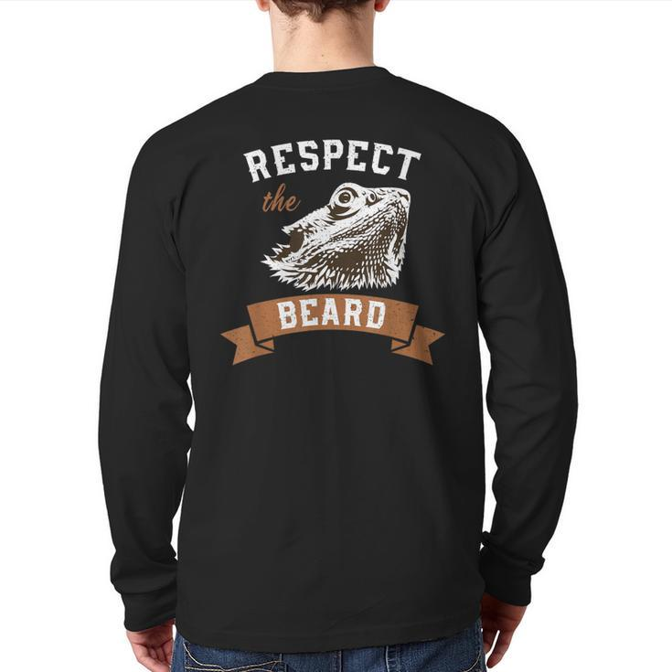 Bearded Dragon Respect The Beard Lizard And Reptile Back Print Long Sleeve T-shirt