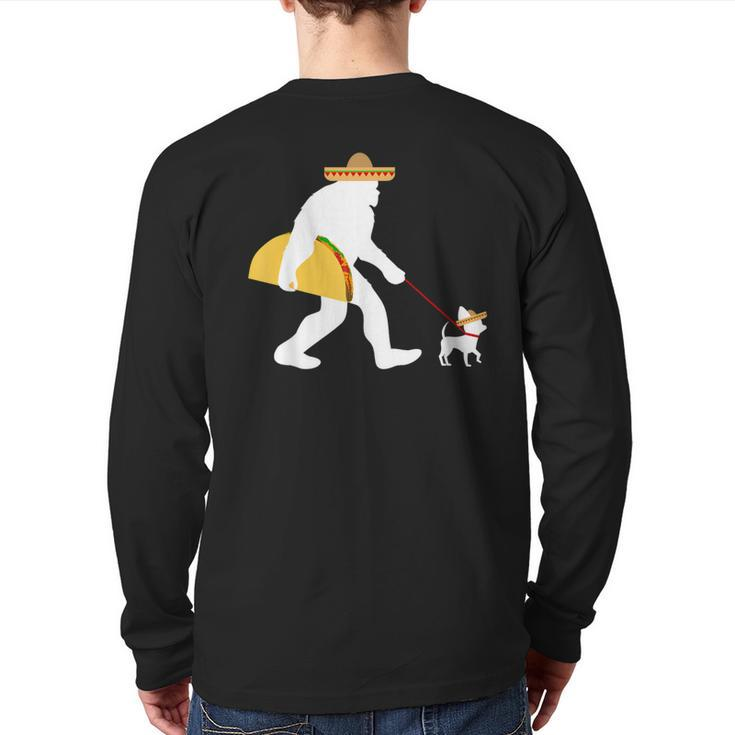 Big Taco Sombrero Chihuahua Dog Bigfoot Cinco De Mayo Back Print Long Sleeve T-shirt