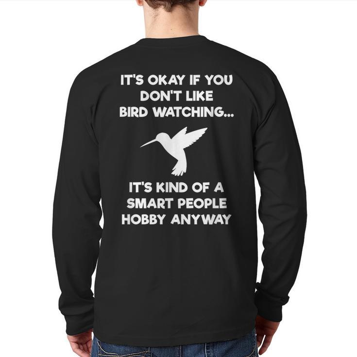 Bird Watching Bird Watcher Smart People Back Print Long Sleeve T-shirt