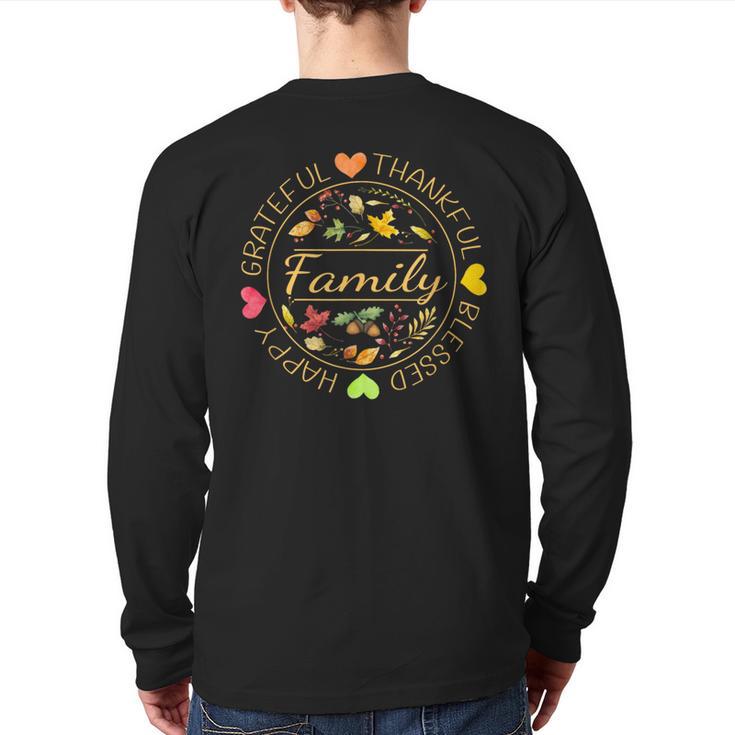 Blessed Thankful Grateful Family Thanksgiving Back Print Long Sleeve T-shirt