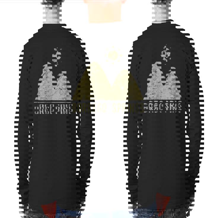 Borrego Springs Califonia Desert Travel Back Print Long Sleeve T-shirt