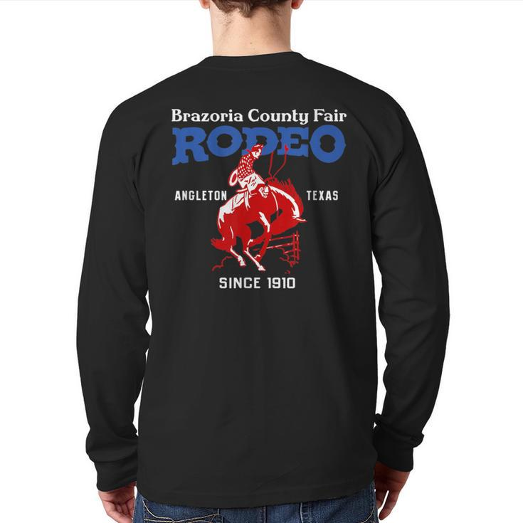 Brazoria County Fair Rodeo Angleton Tx Vintage Style Back Print Long Sleeve T-shirt