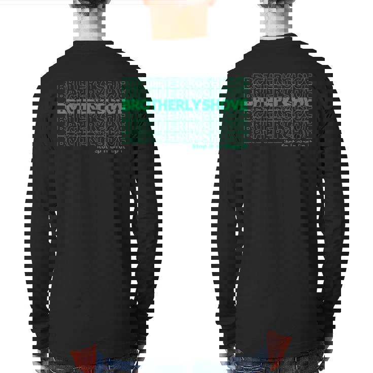 Brotherly Shove Thank You Back Print Long Sleeve T-shirt