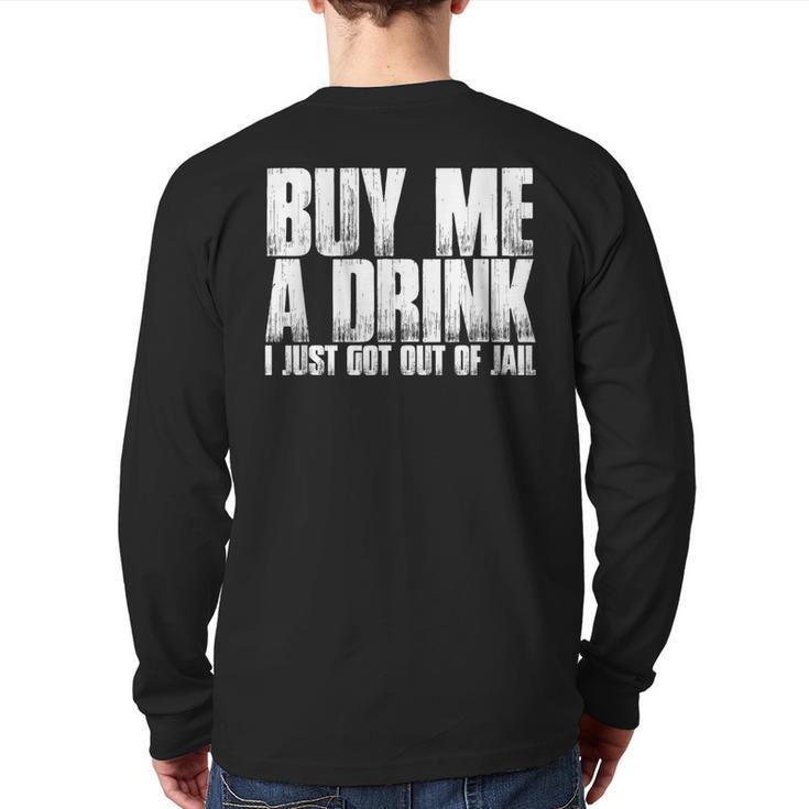 Buy Me A Drink I Just Got Out Of Jail T Back Print Long Sleeve T-shirt