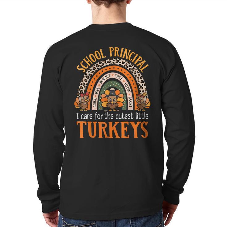 I Care For The Cutest Turkeys Thanksgiving School Principal Back Print Long Sleeve T-shirt