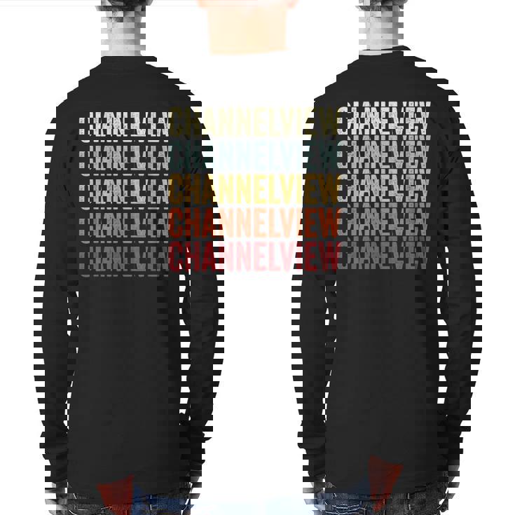 Channelview Texas Channelview Tx Retro Vintage Text Back Print Long Sleeve T-shirt