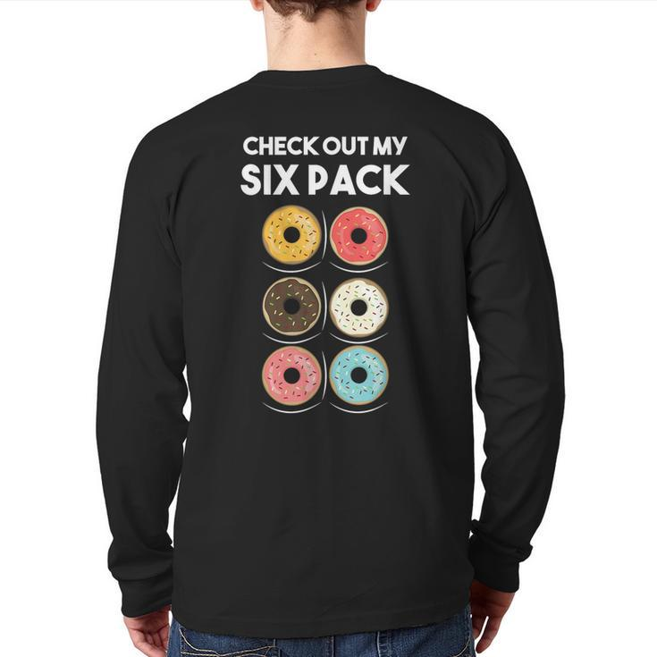Check Out My Six Pack Donut Foodie Donut Workout Back Print Long Sleeve T-shirt