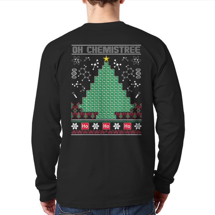 Chemist Element Oh Chemistree Ugly Christmas Sweater Back Print Long Sleeve T-shirt