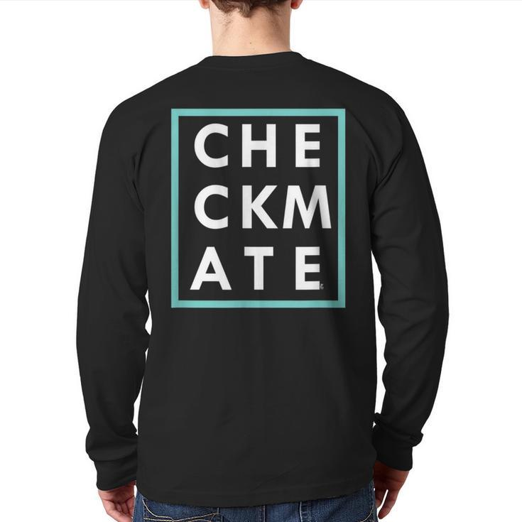 Chess Player Checkmate Checker Game Strategy Back Print Long Sleeve T-shirt