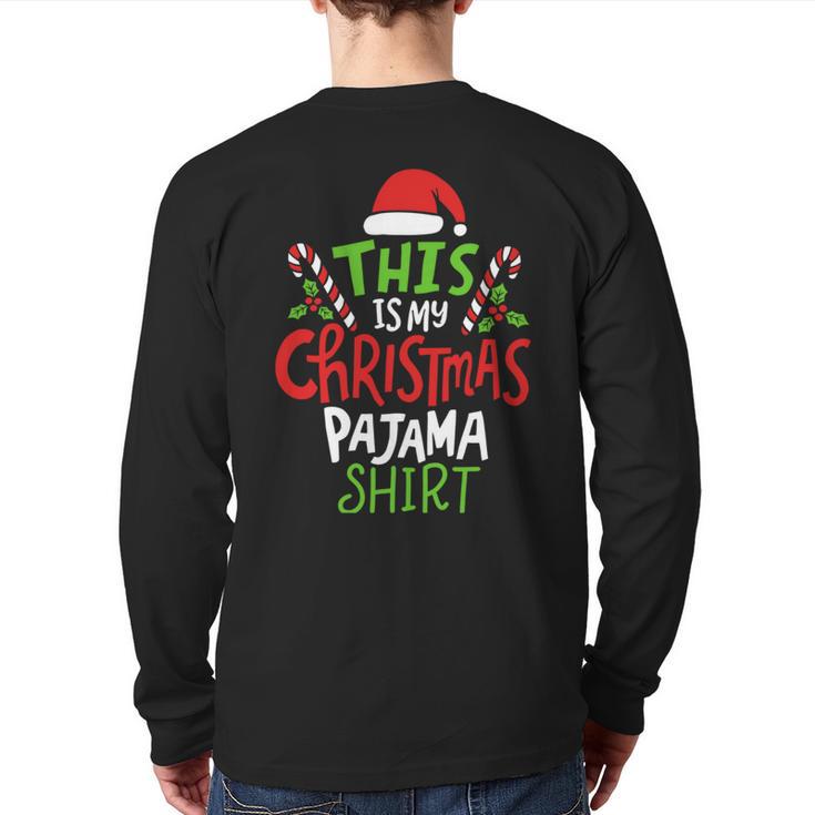 This Is My Christmas Pajama Back Print Long Sleeve T-shirt