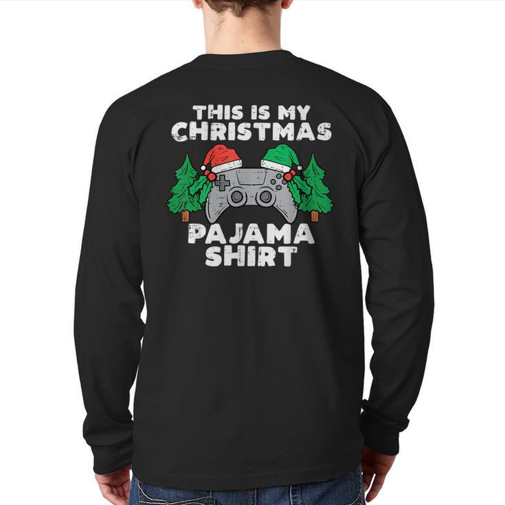 This Is My Christmas Pajama Video Games Boys Xmas Back Print Long Sleeve T-shirt