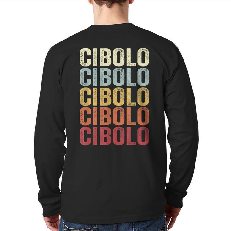 Cibolo Texas Cibolo Tx Retro Vintage Text Back Print Long Sleeve T-shirt