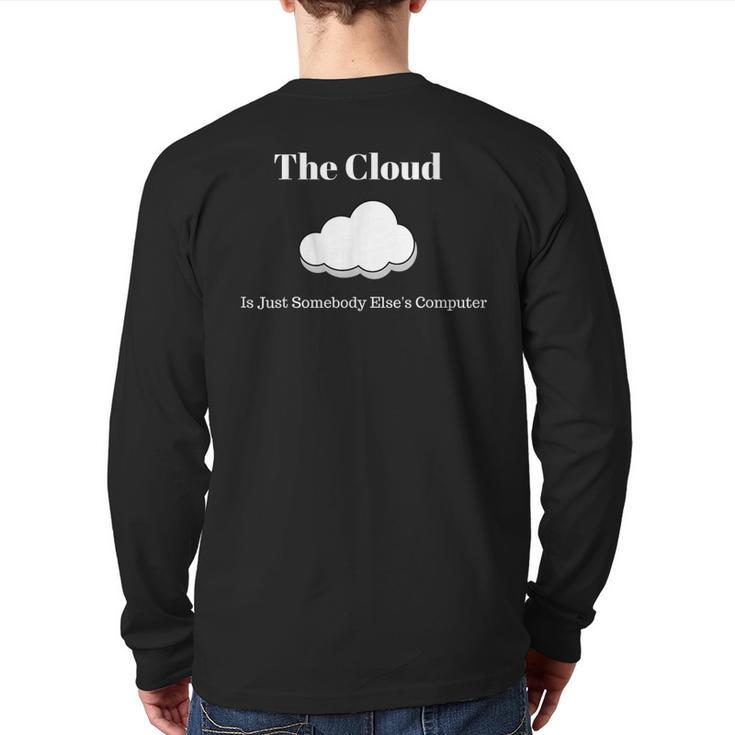 The Cloud Computing Back Print Long Sleeve T-shirt
