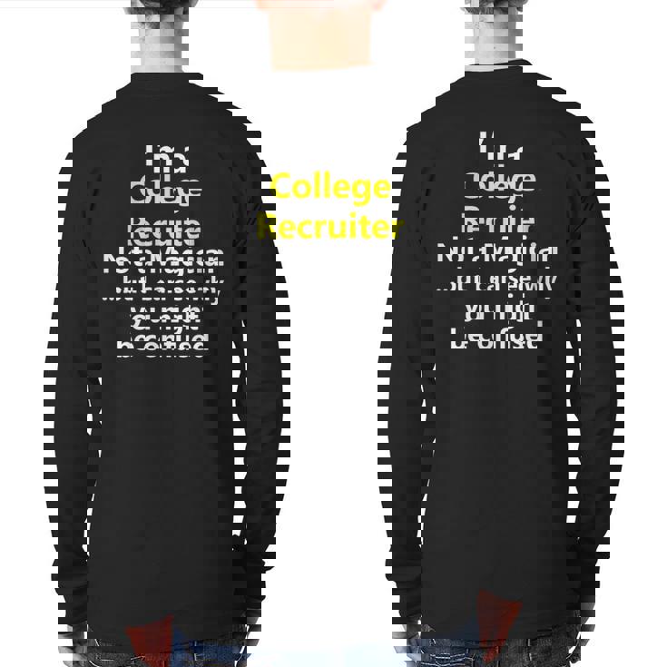 College Recruiter Job Career Occupation Profession Back Print Long Sleeve T-shirt