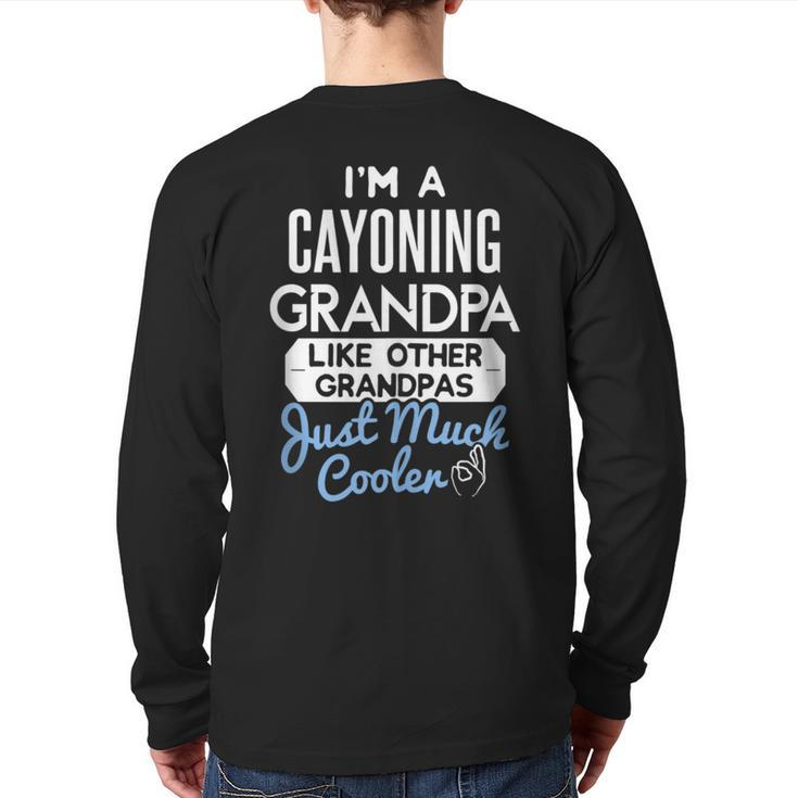 Cool Fathers Day Cayoning Grandpa Back Print Long Sleeve T-shirt